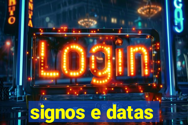 signos e datas